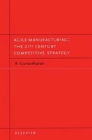 Agile Manufacturing: The 21st Century Competitive Strategy артикул 3708b.